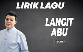 Langit Abu Abu Tulus Tentang Apa