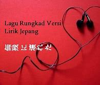 Lirik Lagu Rungkad Versi Jepang